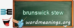 WordMeaning blackboard for brunswick stew